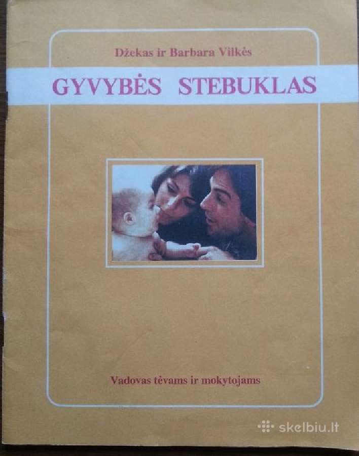 B. ir Dž.vilkės Gyvybės stebuklas