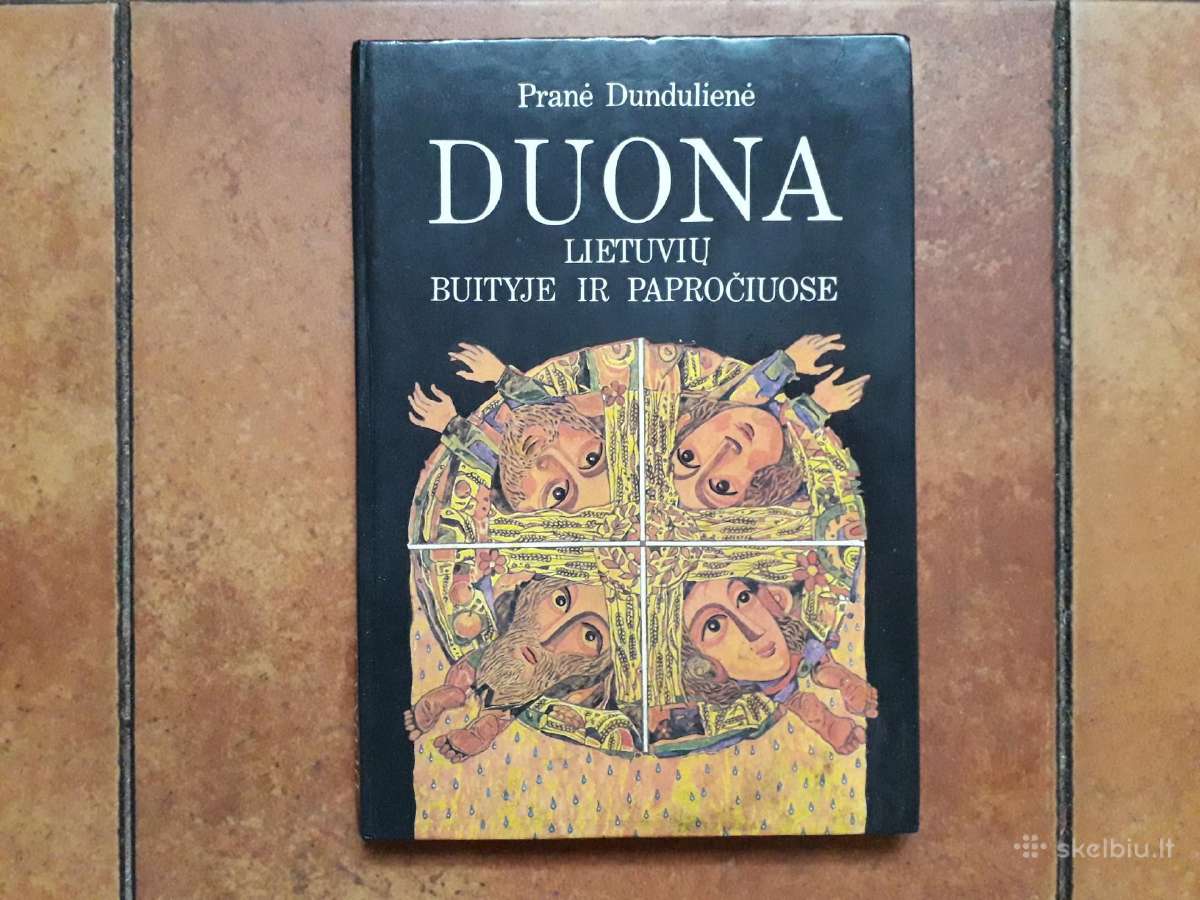 Pranė Dundulienė "Duona" 1989 metai.