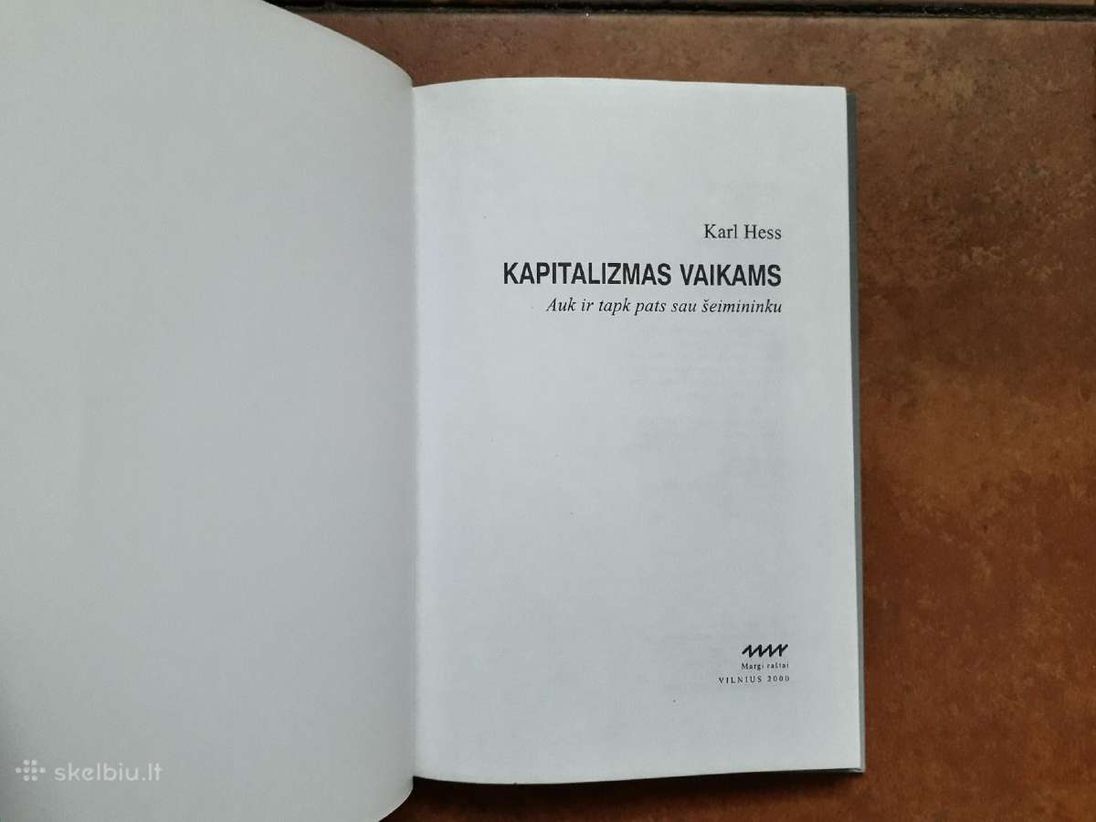 Karl Hess "Kapitalizmas vaikams" 2000 m. - nuotraukos Nr. 3