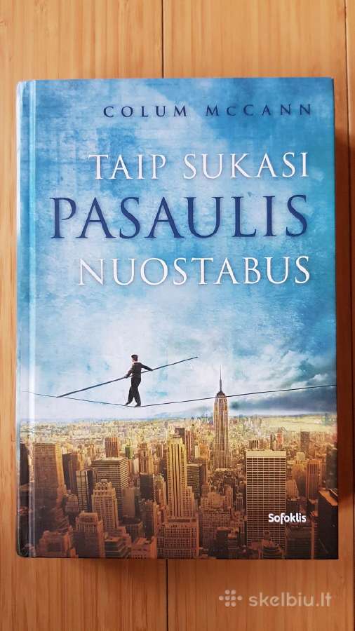 "Taip sukasi pasaulis nuostabus"