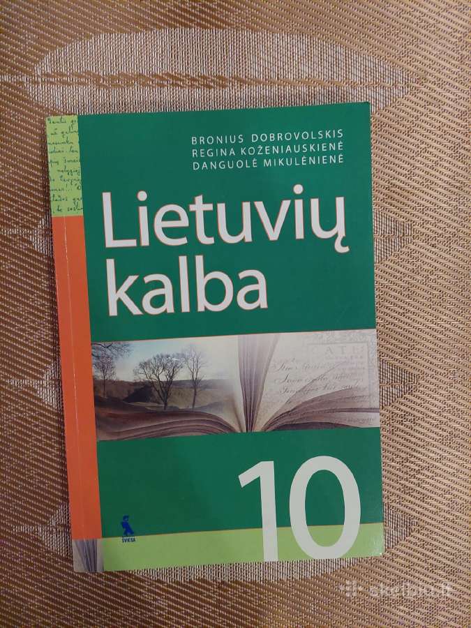 B. Dobrovolskis ir kt. Lietuvių kalba. 10 kl. 2006