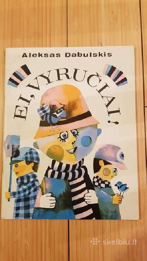 Aleksas Dabulskis "Ei, vyručiai"