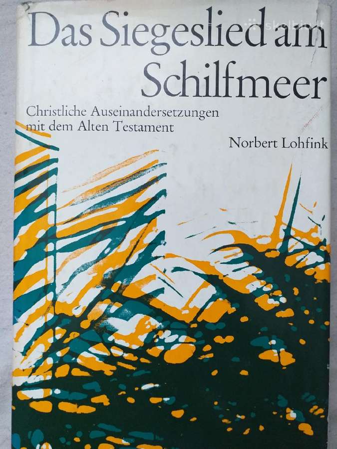 N. Lohfink. Biblinės teologijos monografija