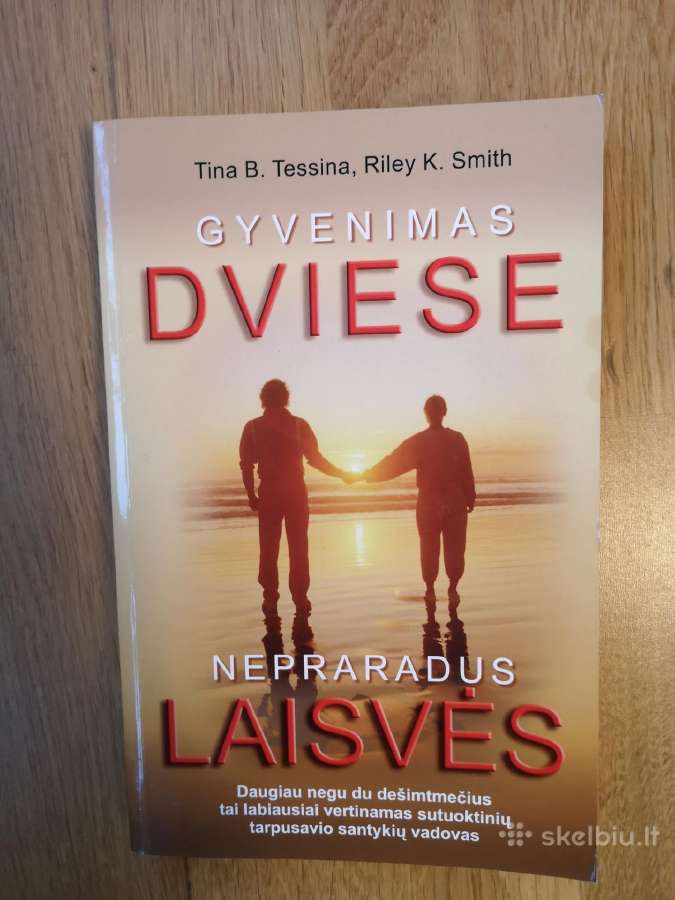 Gyvenimas dviese, nepraradus laisvės
