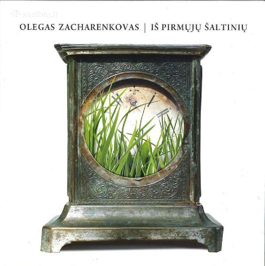 Olegas Zacharenkovas – Iš Pirmųjų Šaltinių CD