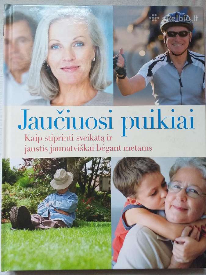 Jaučiuosi puikiai. Kaip stiprinti sveikatą
