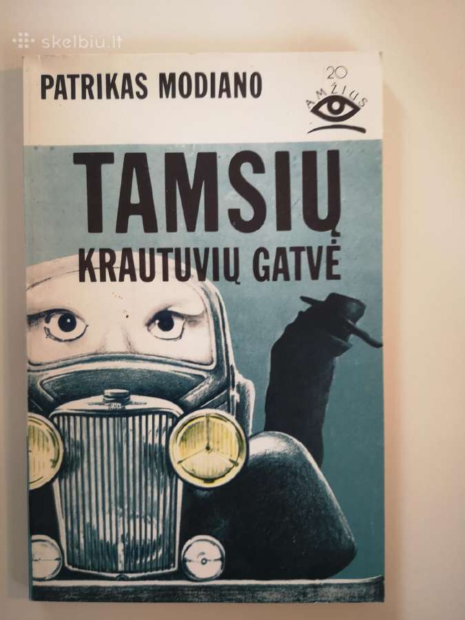 P. Modiano. Tamsių krautuvių gatvė