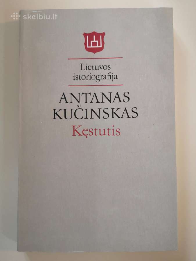 A. Kučinskas. Kęstutis. (su žemėlapiais)