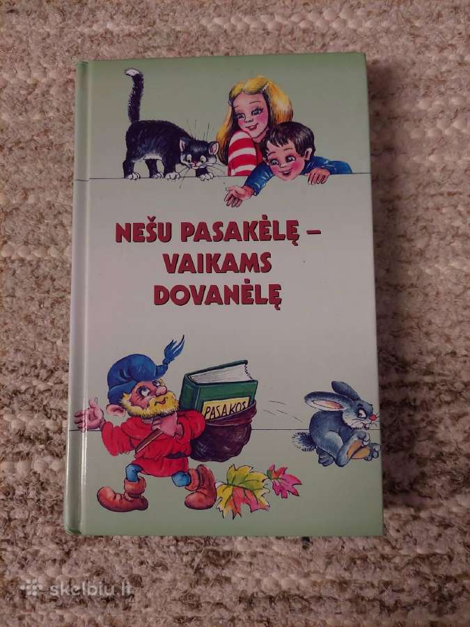 Pasakų knyga "Nešu pasakėlę-vaikams dovanėlę"