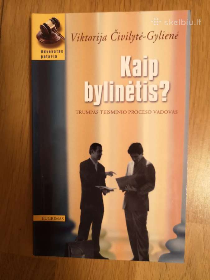 Kaip bylinėtis?