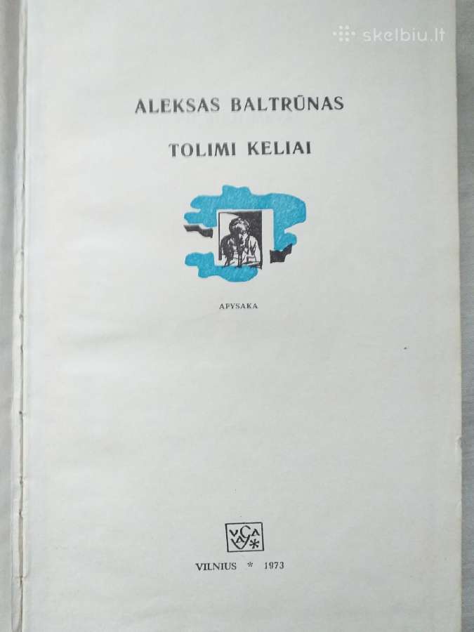 Aleksas Baltrūnas. Tolimi keliai (1973) - nuotraukos Nr. 2
