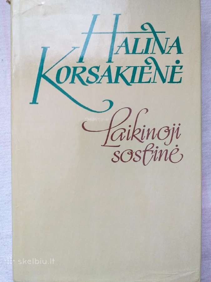 Halina Korsakienė. Laikinoji sostinė (1980)