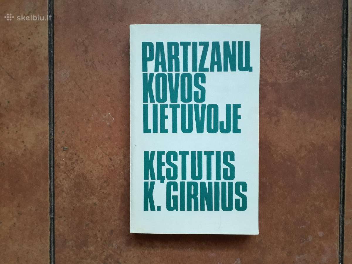 Kęstutis K. Girnius "Partizanų kovos Lietuvoje" - nuotraukos Nr. 2