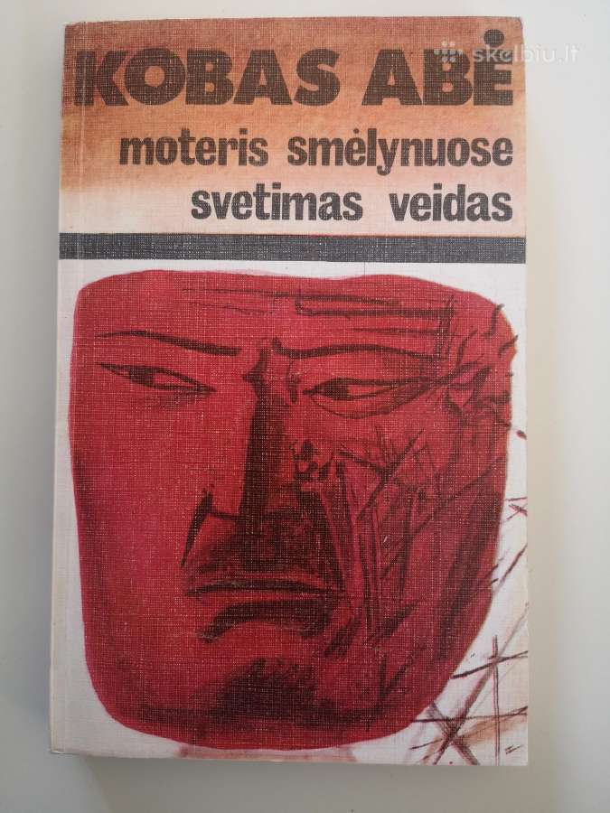 K. Abė. Moteris smėlynuose. Svetimas veidas
