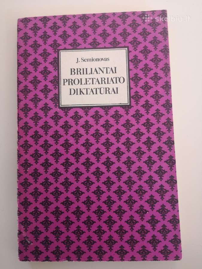 J. Semionovas. Briliantai proletariato diktatūrai