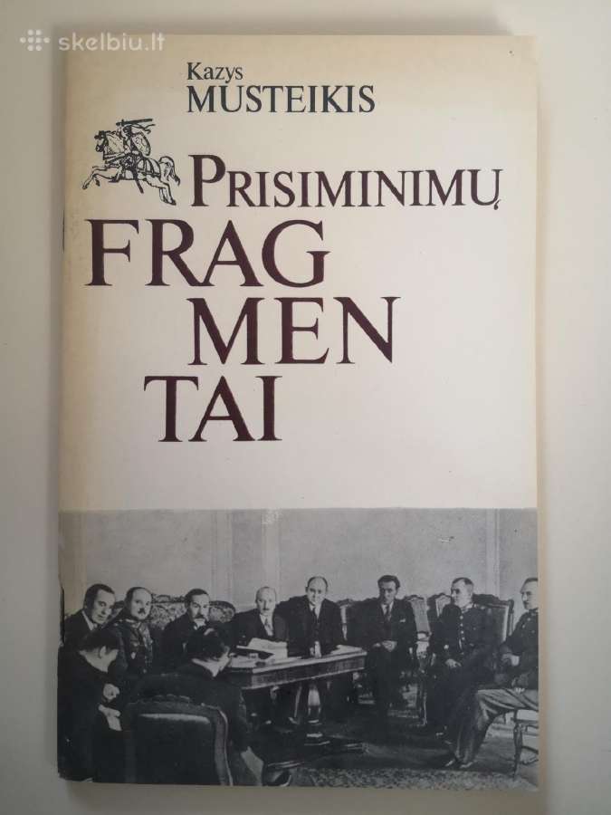 K. Musteikis. Prisiminimų fragmentai