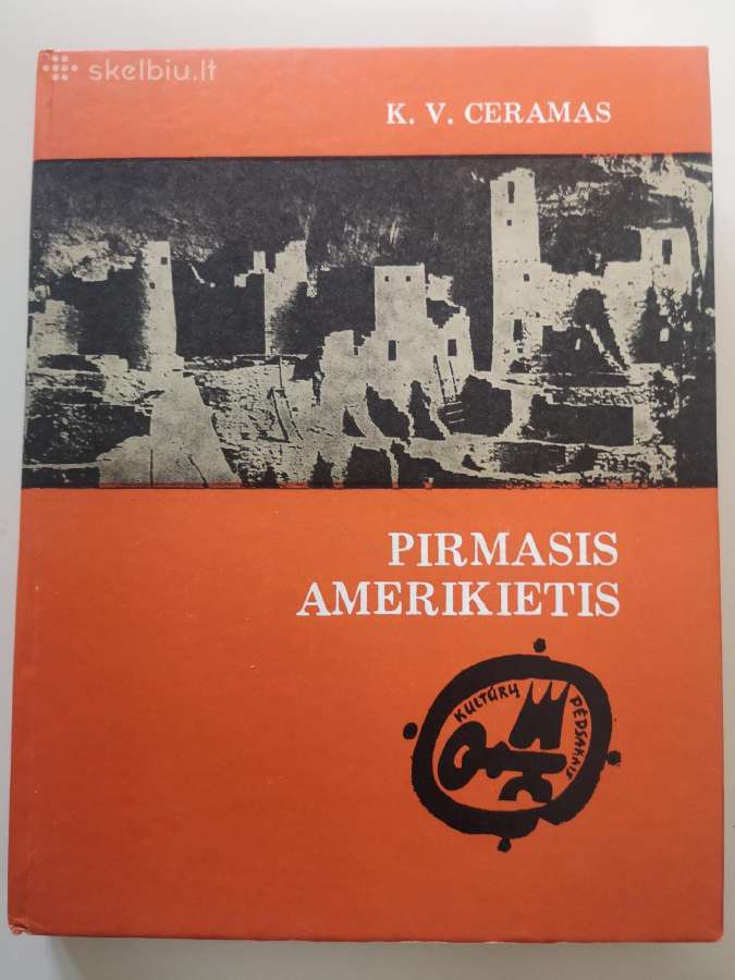 K. V. Ceramas. Pirmasis amerikietis