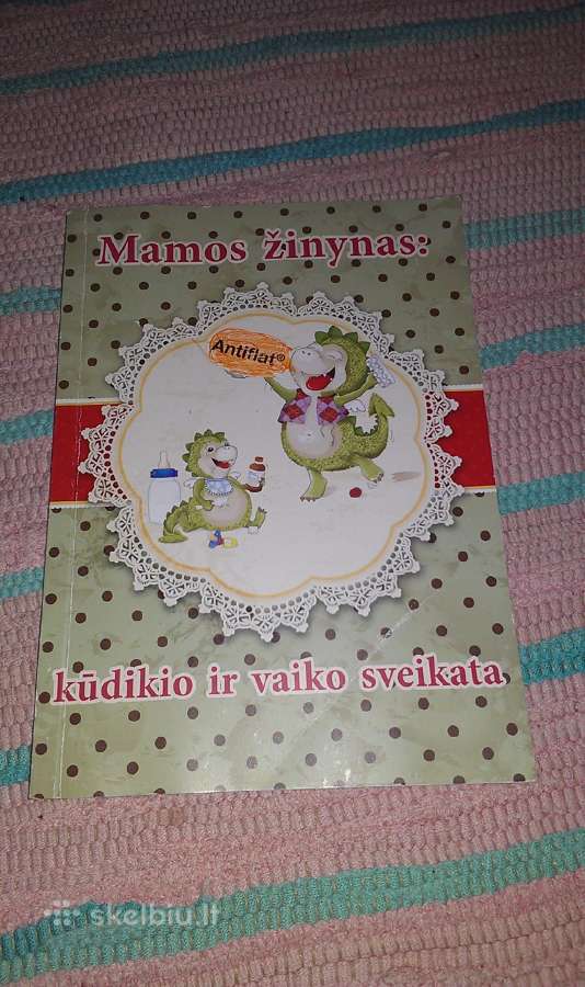Mamos Žinynas:kūdikio ir Vaiko Sveikata