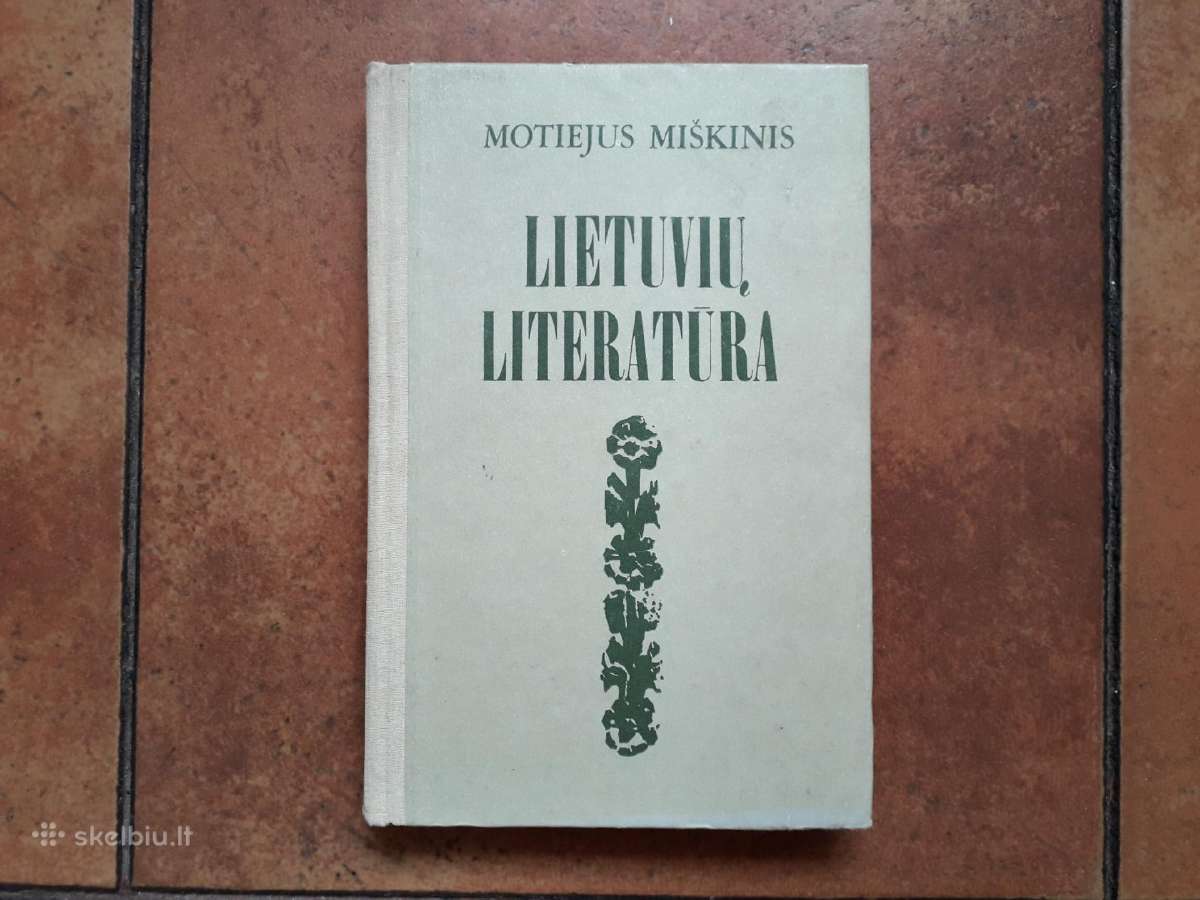 Motiejus Miškinis "Lietuvių Literatūra" 1939 metai
