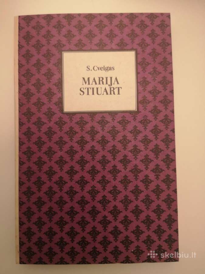 S. Cveigas. Marija Stiuart
