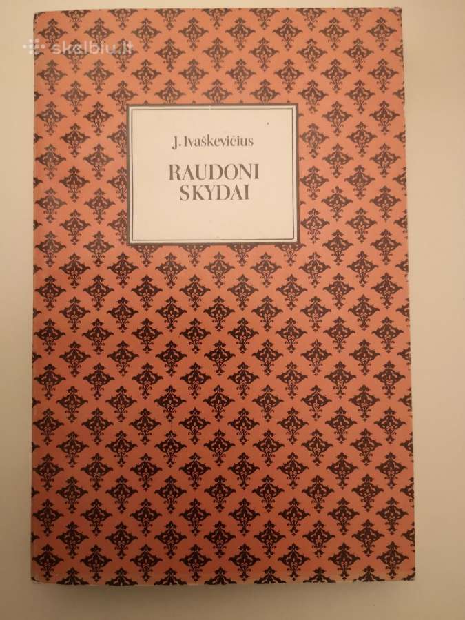 J. Ivaškevičius. Raudoni skydai