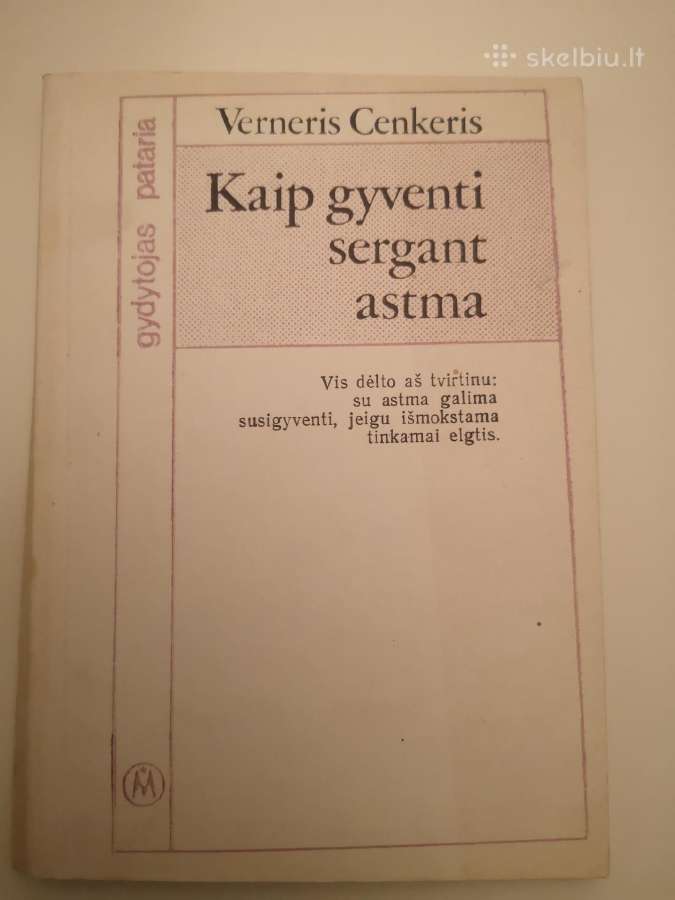 V. Cenkeris. Kaip gyventi sergant astma