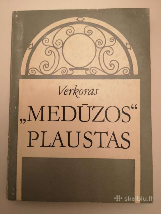Verkoras. ''Medūzos'' plaustas