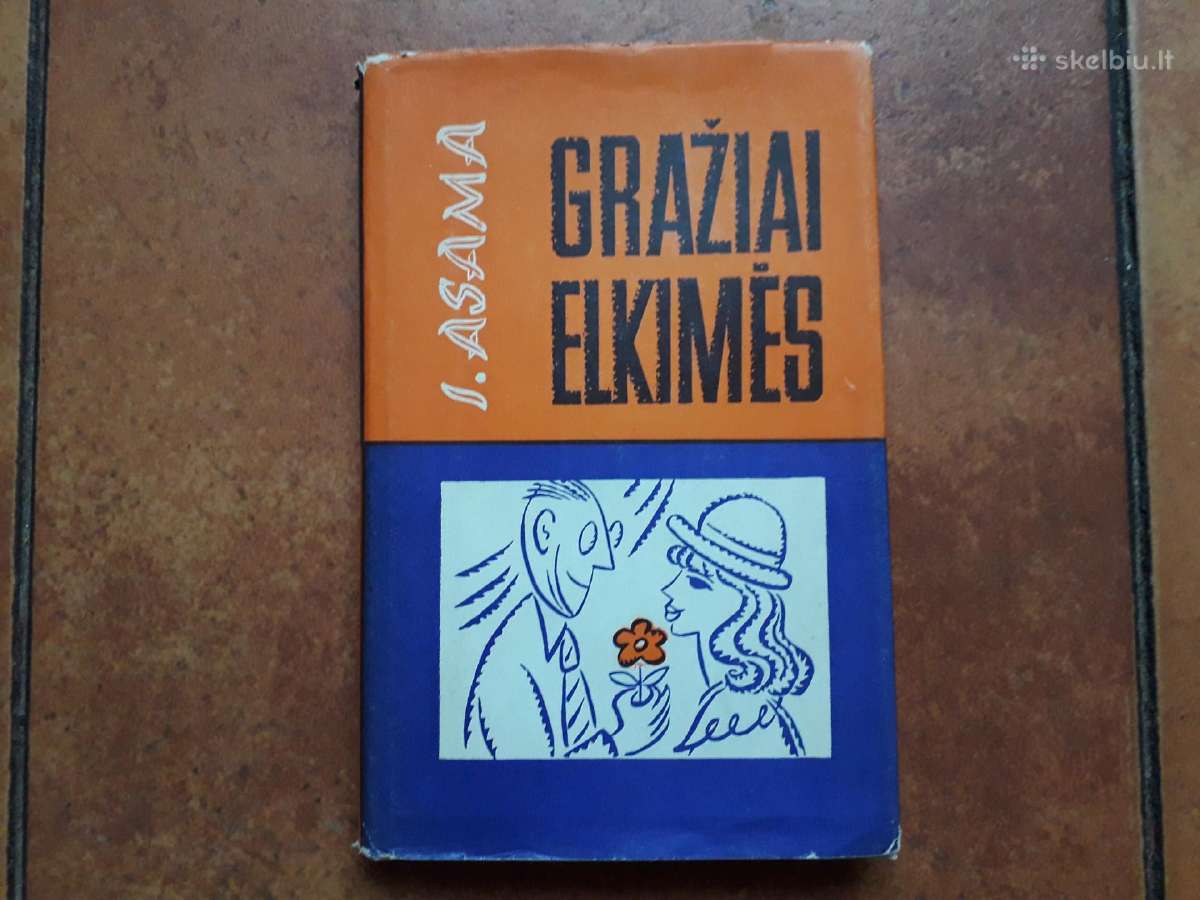 I. Asama "Gražiai elkimės" 1976 m.