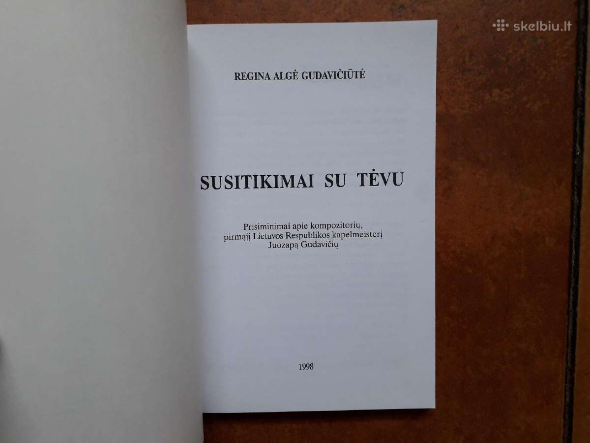 R. A. Gudavičiūtė "Susitikimai su tėvu" 1998 m. - nuotraukos Nr. 2