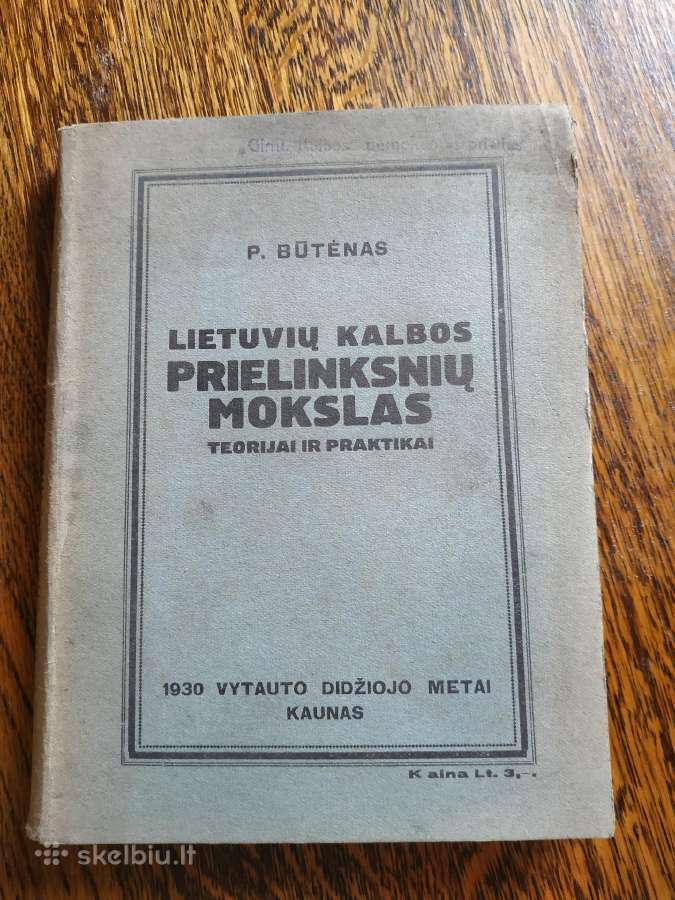 1930 m.p.būtėnas Lietuvių kalbos prielinksnių moks