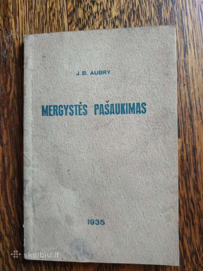 1935 m.j.b.aubry "Mergystės pašaukimas"