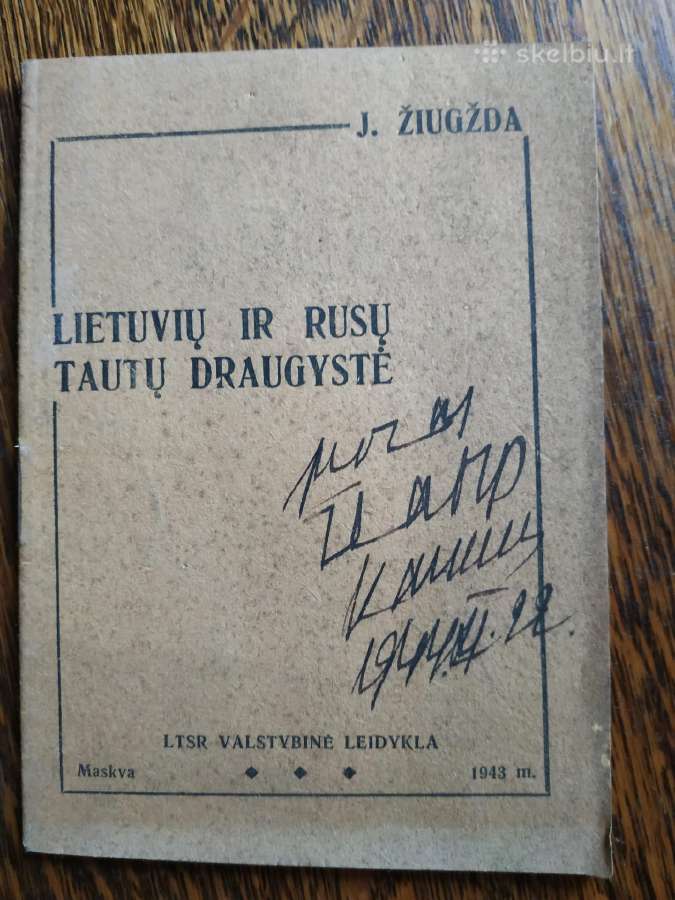 1943 m. J. Žiugžda ietuvių ir rusų tautų draugystė