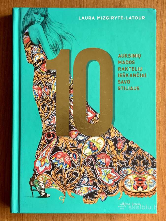 10 auksinių mados raktelių ieškančiai savo stiliau - nuotraukos Nr. 2