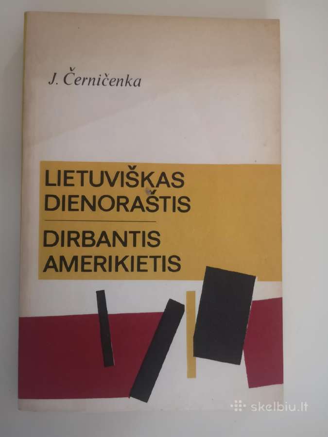 J. Černičenka. Liet. dienoraštis. Dirbantis ame.