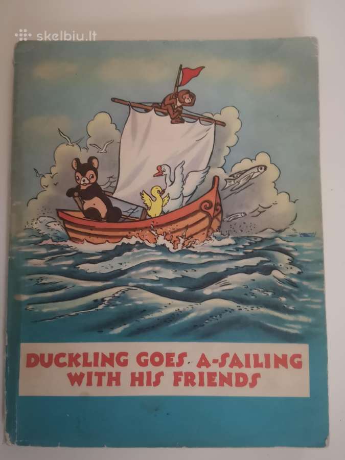 Duckling Goes a Sailing With His Friends