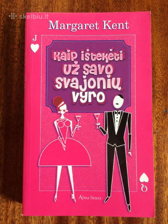 M.kent. Kaip isteketi uz savo svajoniu vyro