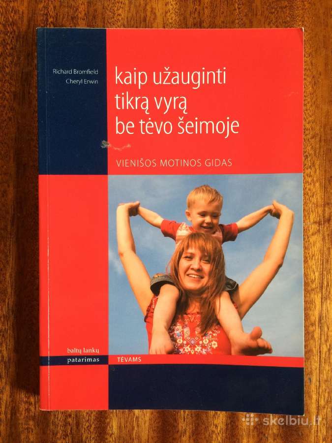 Kaip uzauginti tikra vyra be tevo seimoje