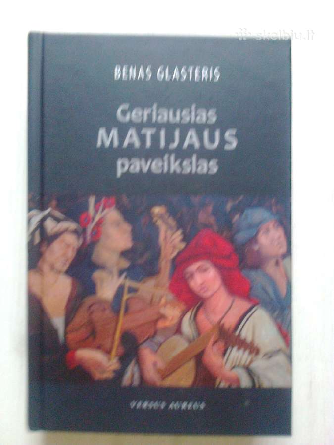 "Geriausias Matijaus paveikslas"