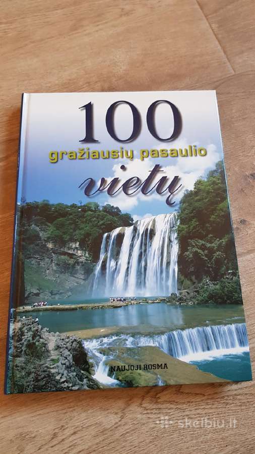 Nauja 100 gražiausių pasaulio vietų