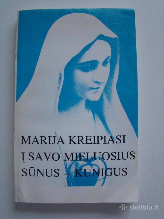 Marija kreipiasi į savo mieluosius sūnus-kunigus