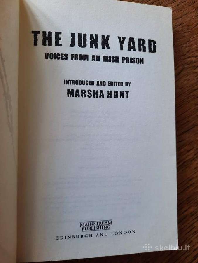 The Junk Yard: Voices From An Irish Prison anglų k - nuotraukos Nr. 3