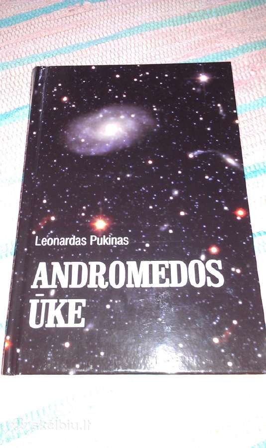 Eilėraščiai Andromedos Ūke Leonardas Pukinas