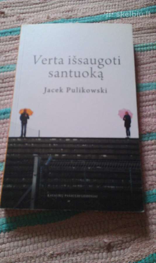 Verta išsaugoti santuoką Jacek Pulikowski 2019 m.