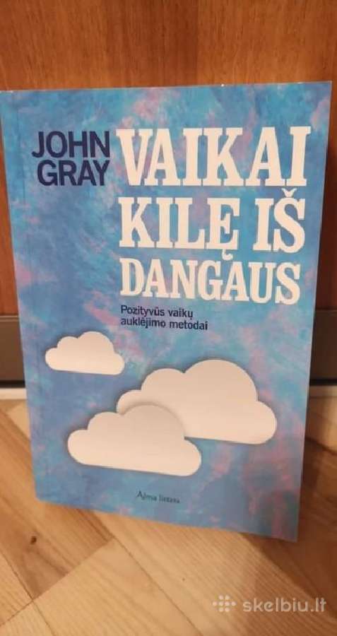 Vaikai Kilę iš Dangaus: pozityvūs vaikų auklėjimo
