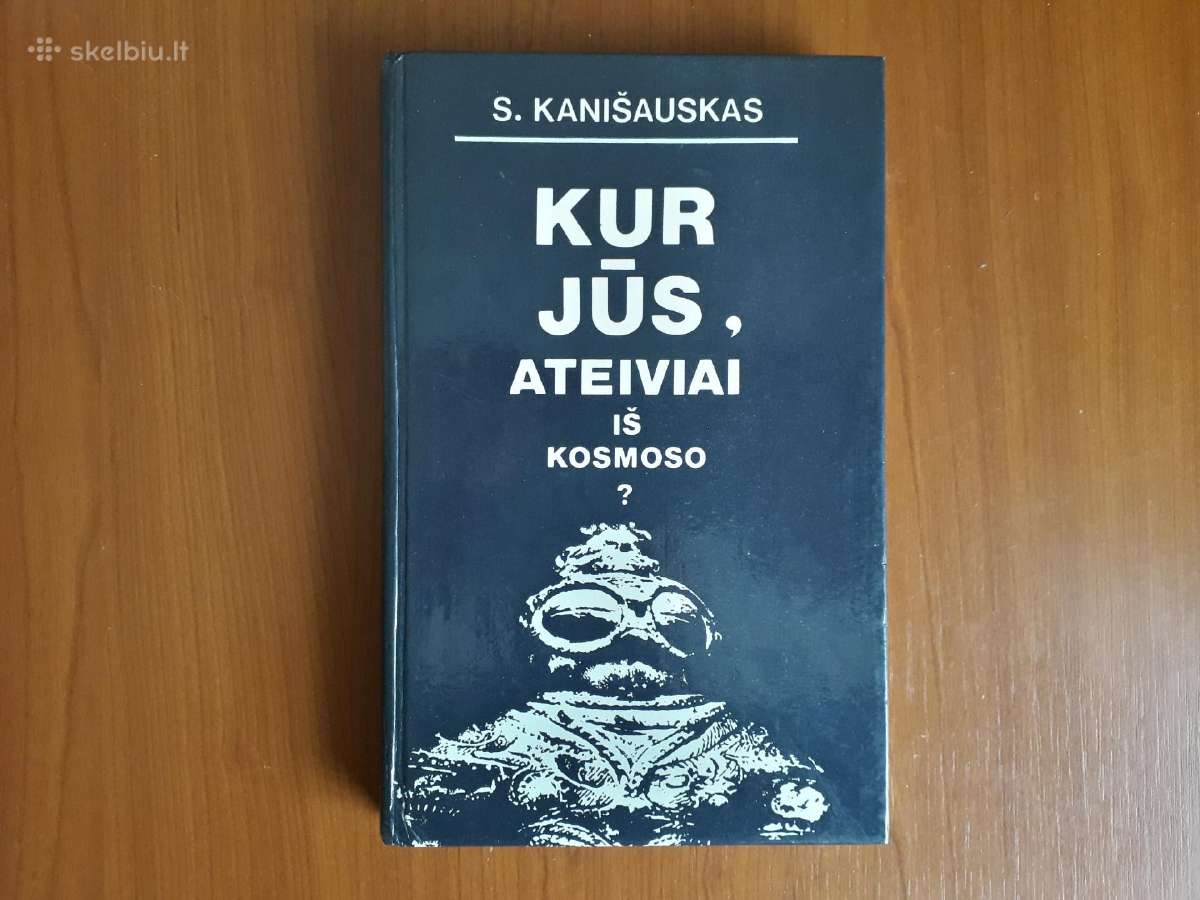 S. Kanišauskas "Kur jūs ateiviai iš kosmoso" 1988m