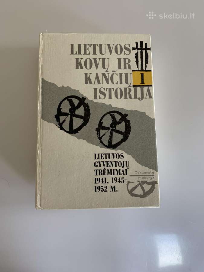 Knyga Lietuvos kovų ir kančių istorija