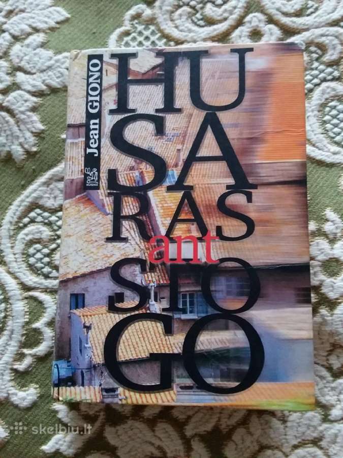 Husaras Ant Stogo Jean Giono