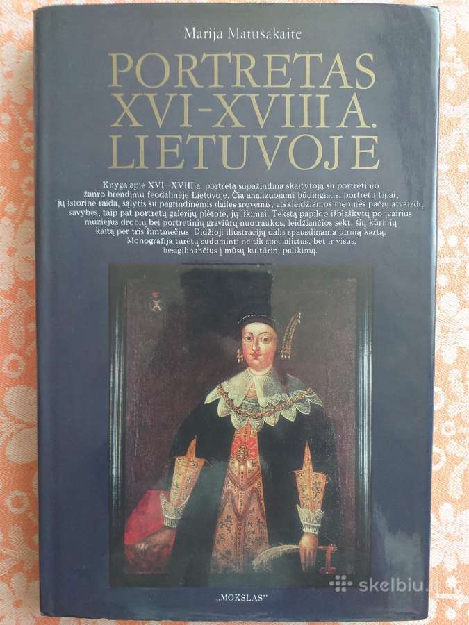 M. Matuškaitė. Portretas 16 - 18 a. Lietuvoje