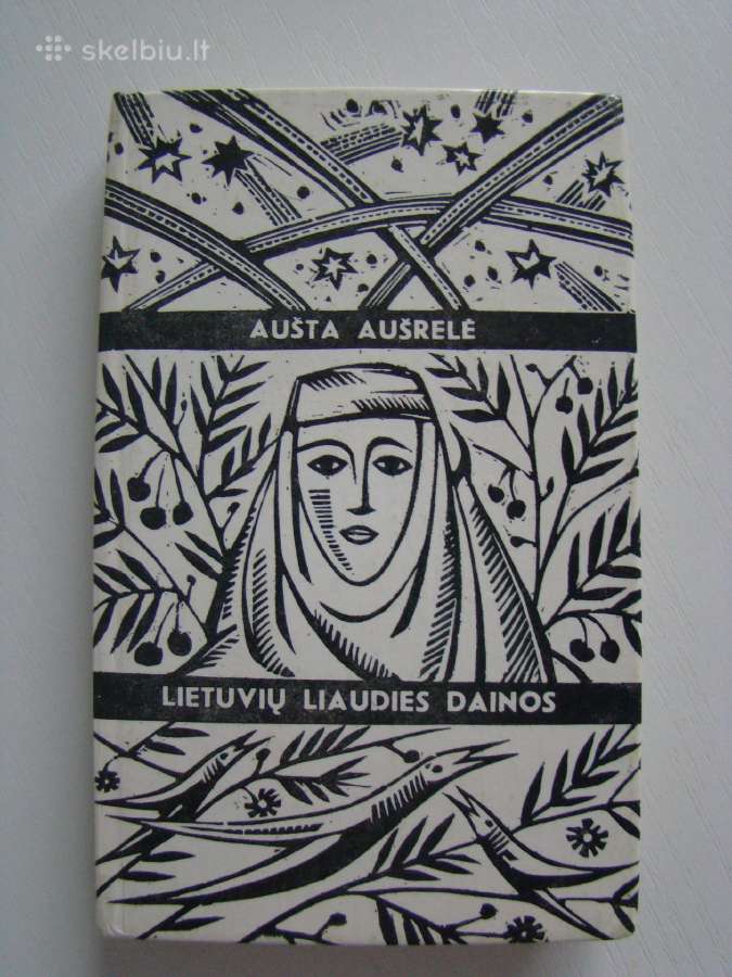 Aušta aušrelė. Lietuvių liaudies dainos.
