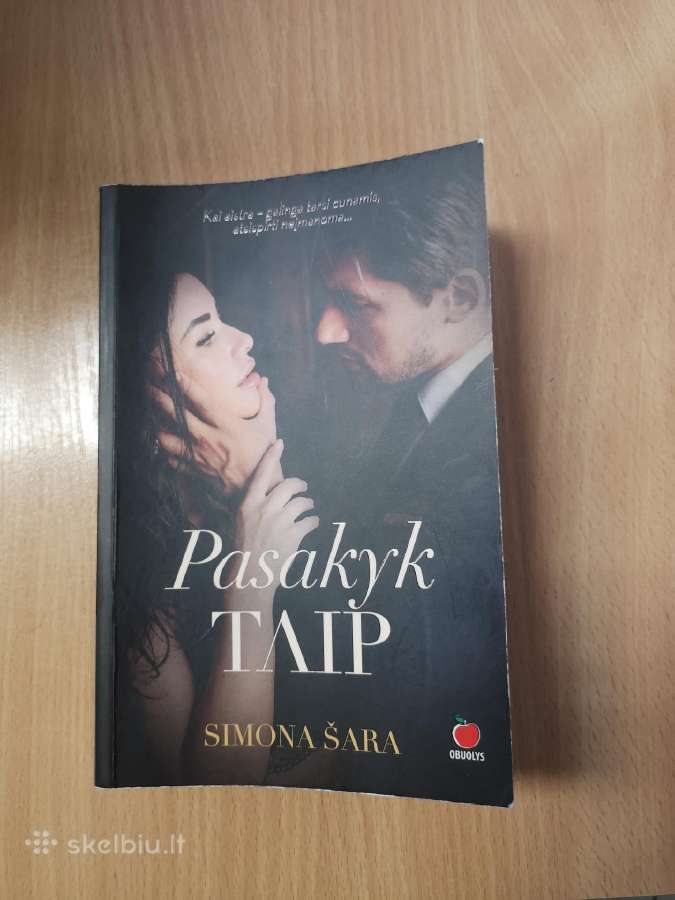 Simona Šara Pasakyk taip